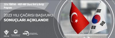 2516 TÜBİTAK – MSIT-NRF (Kore) İkili İş Birliği Programı 2023 Yılı Çağrısı Başvuru Sonuçları Açıklandı!