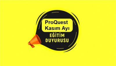 ProQuest Kasım Ayı Eğitim Seminerleri Duyurusu