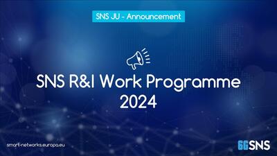 SNS JU, 2024 Araştırma ve İnovasyon Çalışma Programı Açıklandı!
