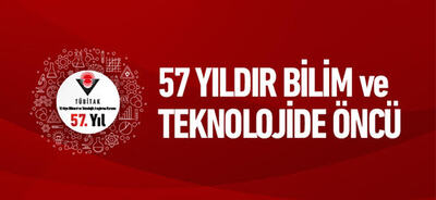 TUBİTAK, 57. kuruluş yıldönümünü kutluyor.