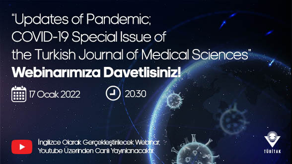 -updates-of-pandemic-covid-19-special-issue-of-the-turkish-journal-of-medical-sciences-webinarimiz